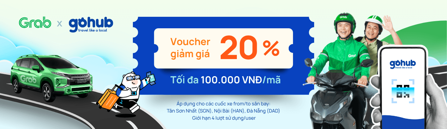 Grab x Gohub — Voucher giảm giá 20%, tối đa 100.000 VNĐ/mã cho các cuốc xe từ/đến sân bay Tân Sơn Nhất, Nội Bài, Đà Nẵng