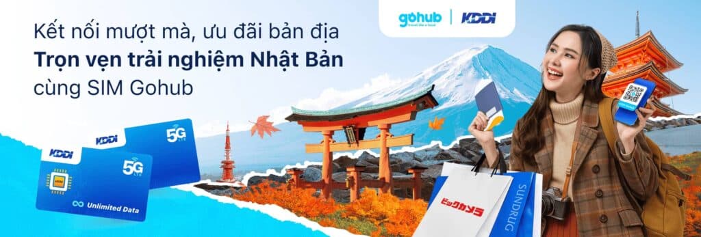 eSIM Nhật Bản Gohub x KDDI – eSIM tốc độ cao, ưu đãi mua sắm