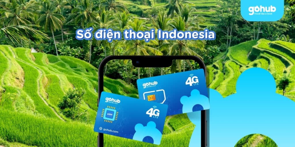 Số điện thoại Indonesia: Mã vùng, Cách gọi & Liên hệ Đại sứ quán