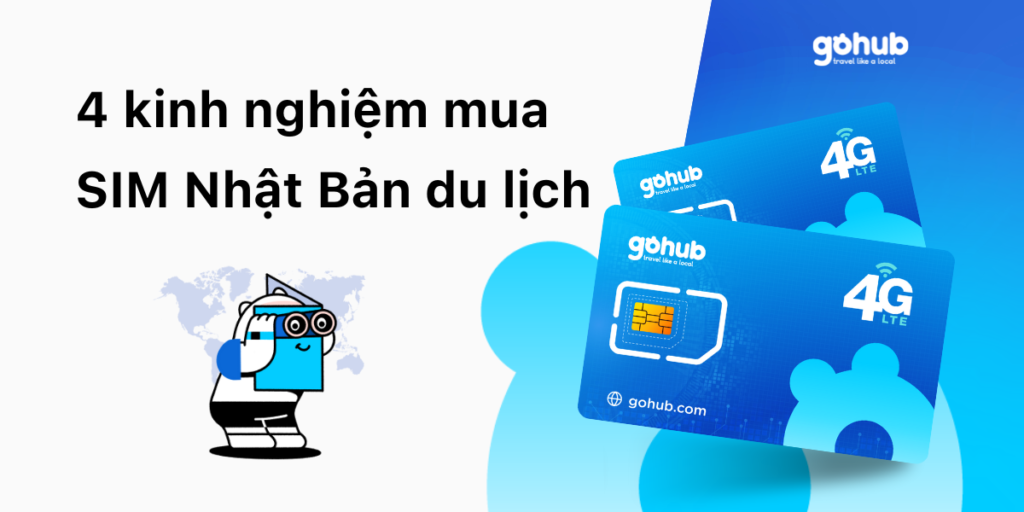 4 kinh nghiệm mua SIM Nhật Bản du lịch