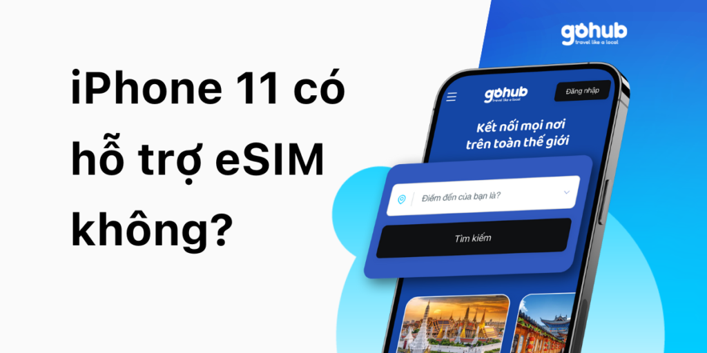 iPhone 11 có hỗ trợ eSIM không