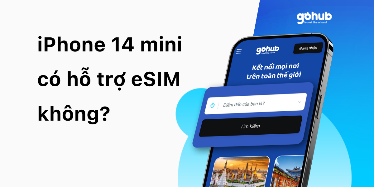 iPhone 14 mini có hỗ trợ eSIM không