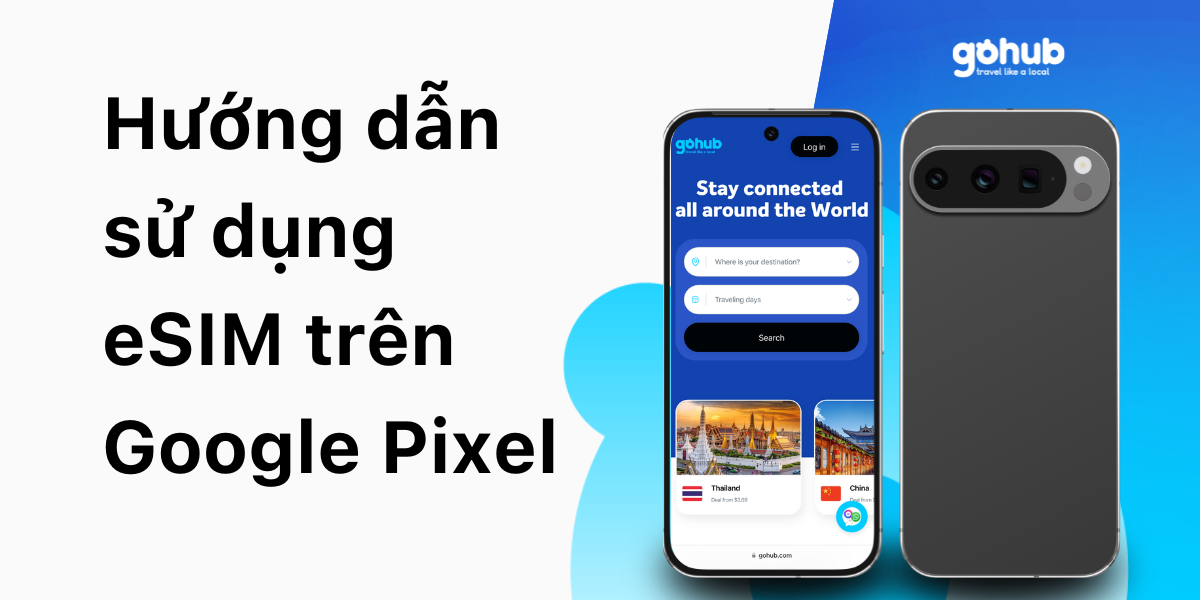 Hướng dẫn sử dụng eSIM trên Google Pixel