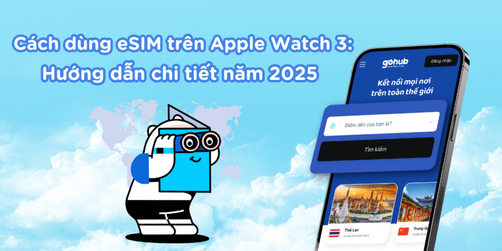 Cách dùng eSIM trên Apple Watch 3