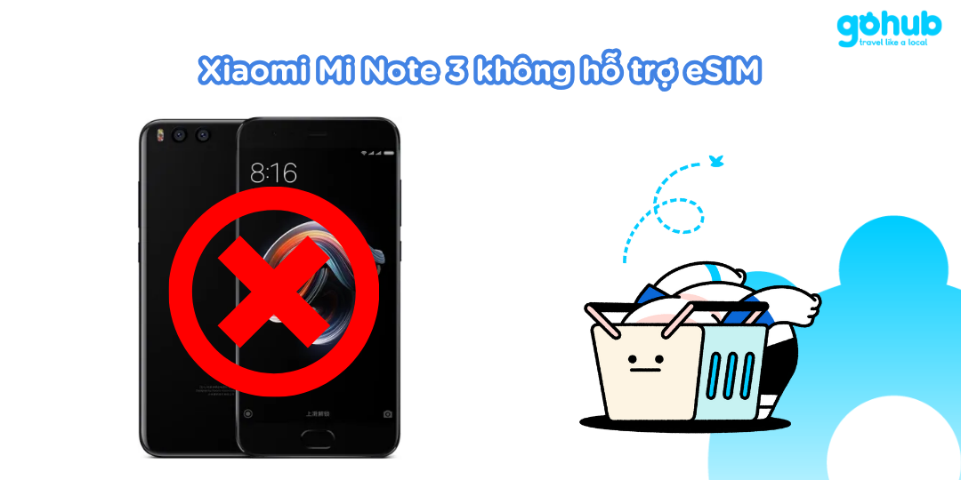 Xiaomi Mi Note 3 không hỗ trợ eSIM