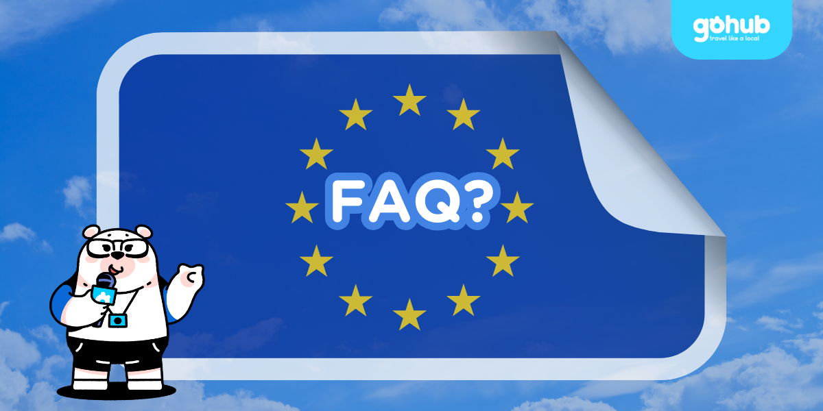 FAQ Câu hỏi thường gặp về visa du lịch Châu Âu tự túc