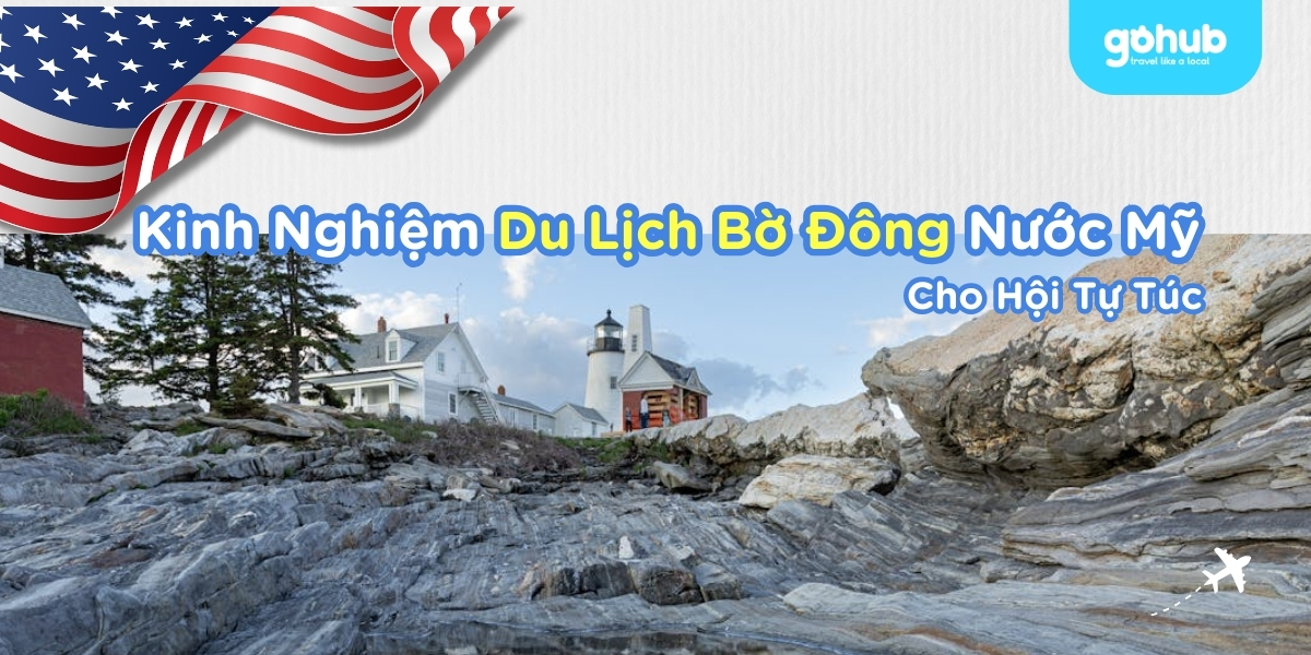 Kinh Nghiệm Du Lịch Bờ Đông Nước Mỹ cho hội tự túc