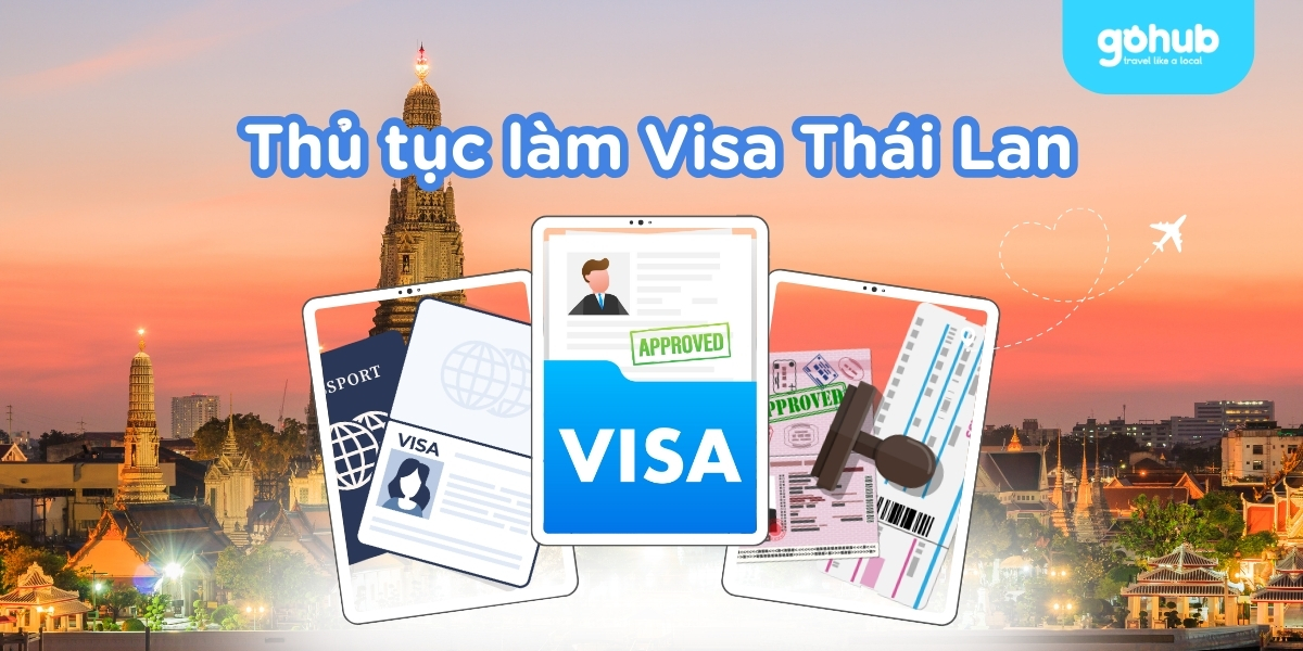 Thủ tục làm Visa Thái Lan