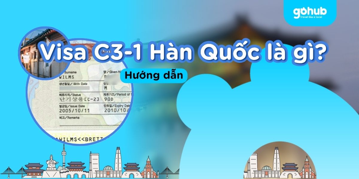 Visa C3-1 Hàn Quốc là gì?