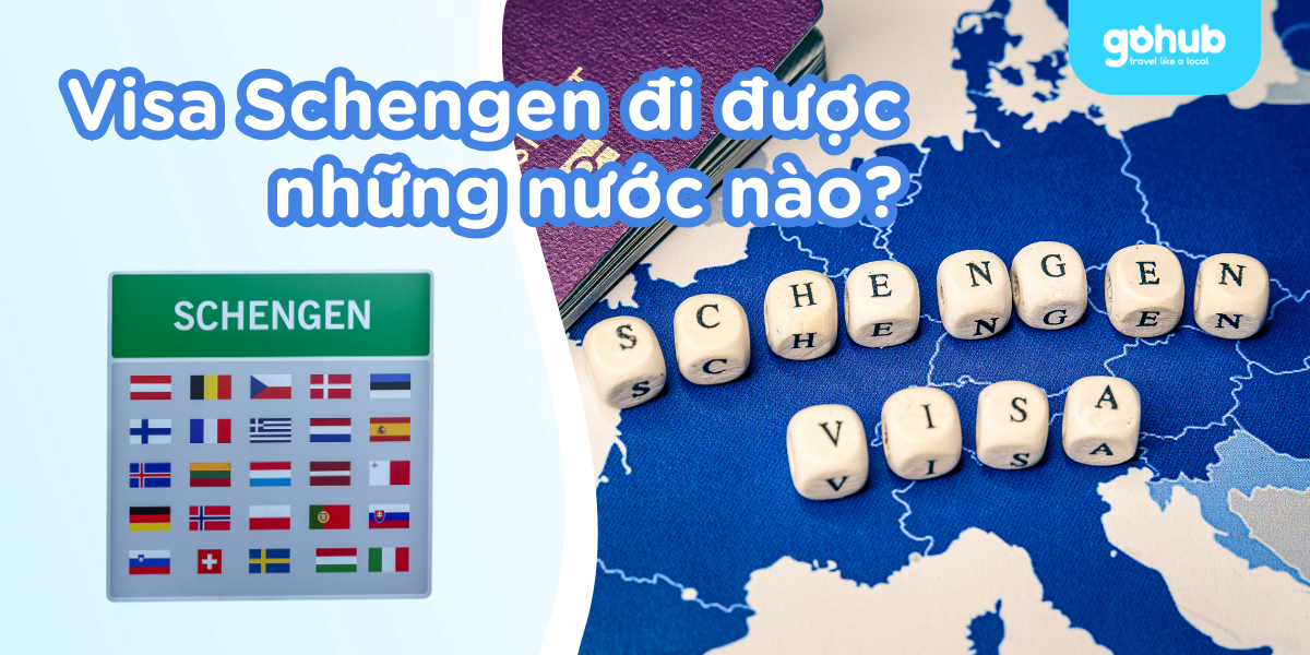 Visa Schengen đi được những nước nào?