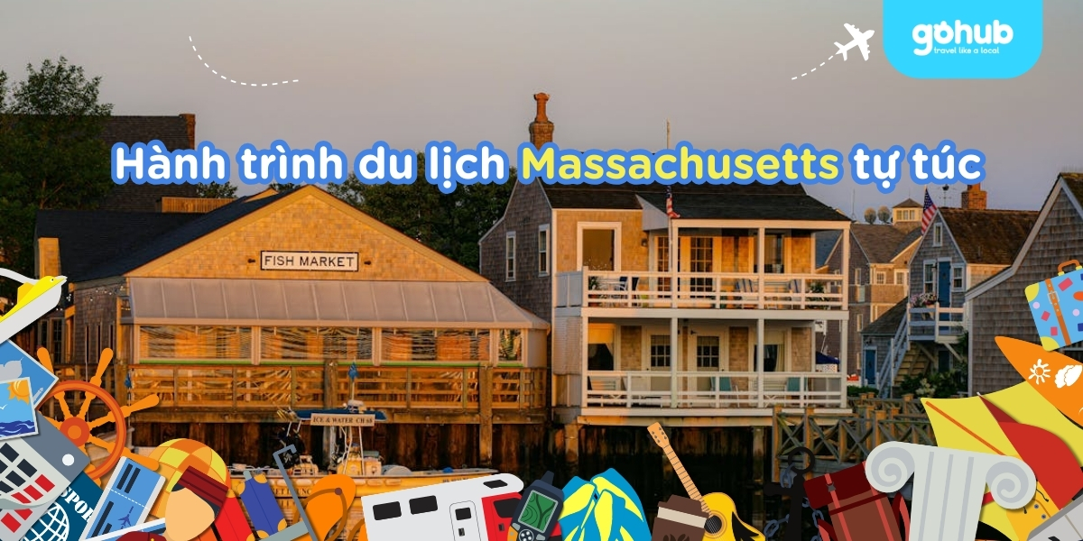 Hành Trình du lịch Massachusetts tự túc