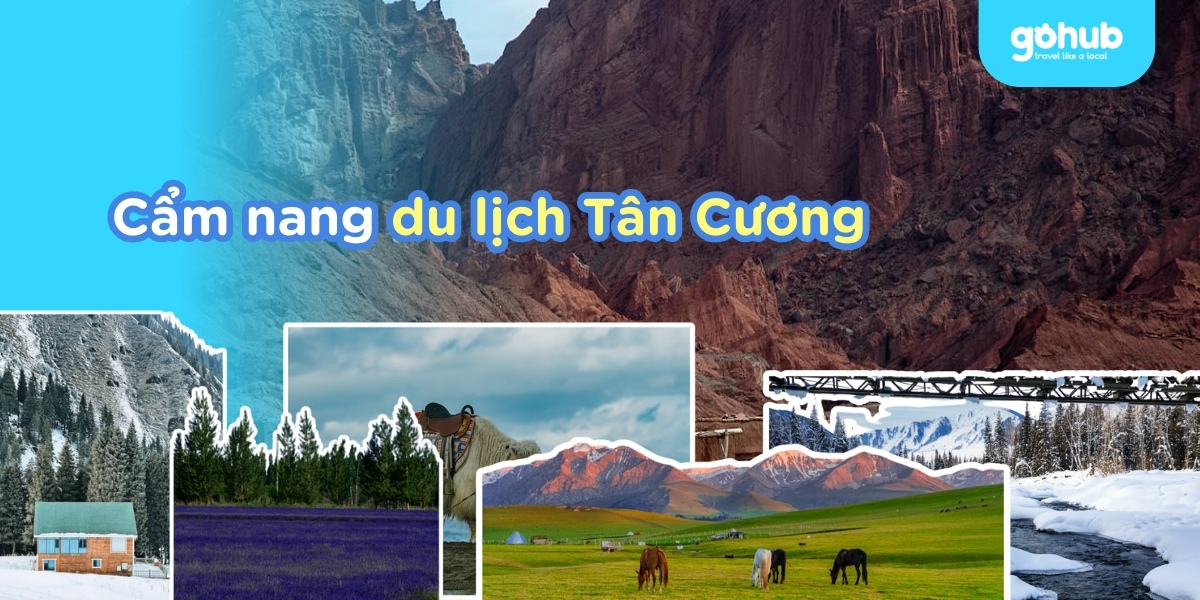 Kinh nghiệm Du lịch Tân Cương