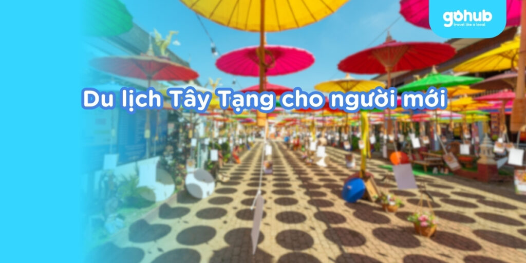 Cẩm nang Du lịch Tây Tạng